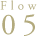 Flow 05